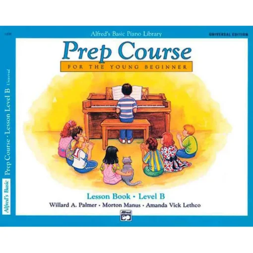 Alfred's Basic Piano Prep Course Lesson Book Level B