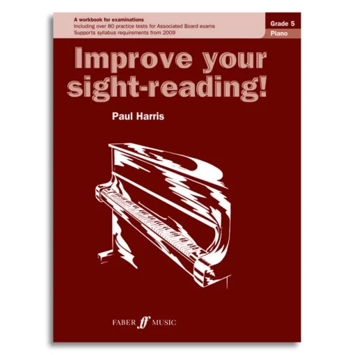 Improve your Sightreading! Piano Grade 5